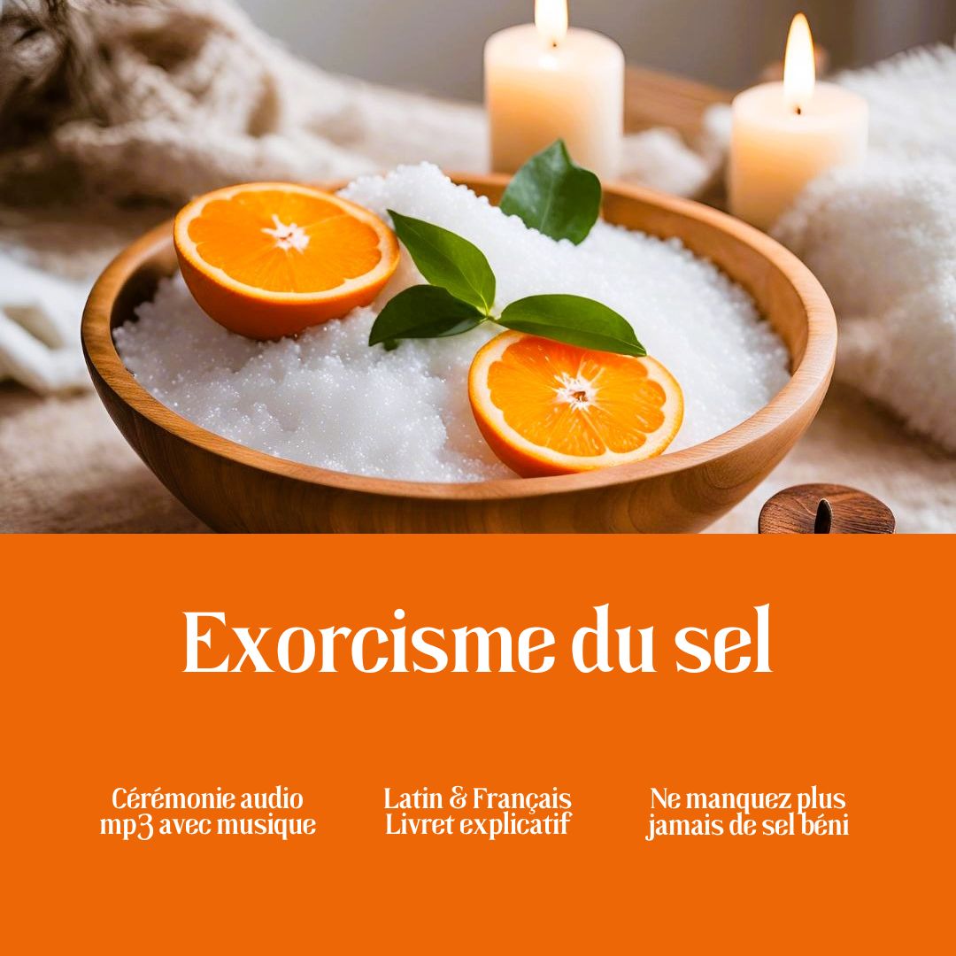 SEL BENI - Bénédiction du SEL rituélique