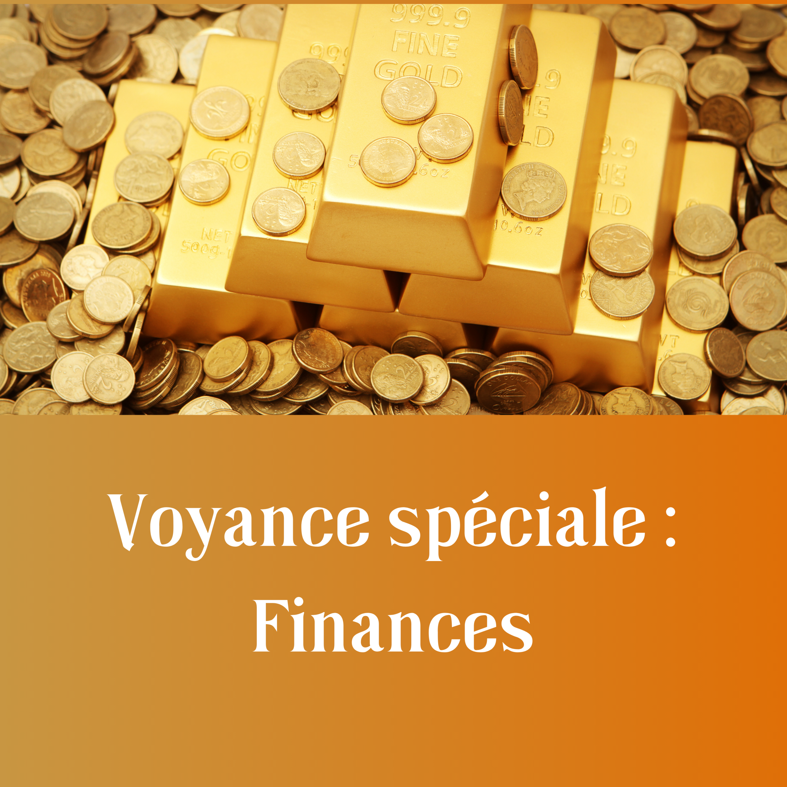 Voyance spéciale : FINANCES