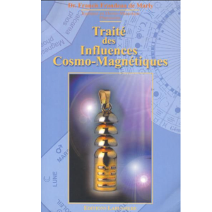 TRAITE DES INFLUENCES COSMO-MAGNETIQUES
