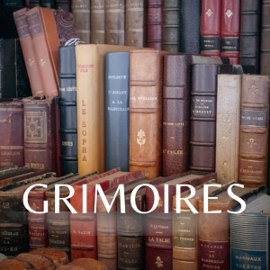 GRIMOIRES