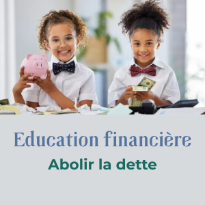 ABOLIR les DETTES - remettre ses finances dans la Lumière