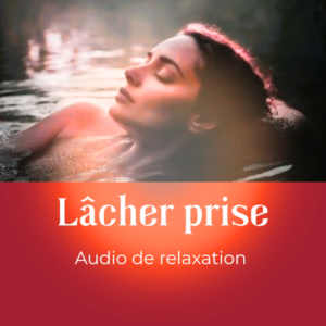 LACHER PRISE et recréer l'ANCRAGE